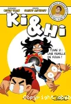 Ki & Hi. 02, Une famille de fous !