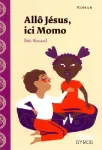 Allô Jésus, ici Momo