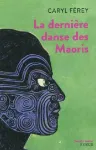La dernière danse des Maoris