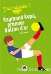 Raymond Kopa, premier Ballon d'or