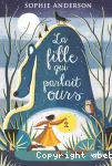 La fille qui parlait ours
