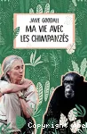 Ma vie avec les chimpanzés