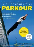 Le guide complet du parkour