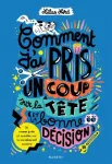 Comment j'ai pris un coup sur la tête, et la bonne décision