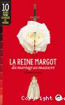 La reine Margot, du mariage au massacre
