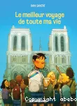 Le meilleur voyage de toute ma vie