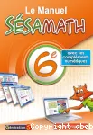 Le manuel Sésamath 6°