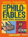 Les philo-fables : pour vivre ensemble