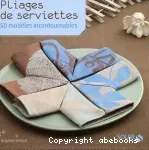 Pliages de serviettes : 50 modèles incontournables