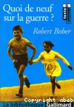 Quoi de neuf sur la guerre