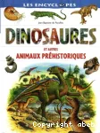 Dinosaures et autres animaux préhistoriques