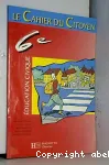 EDUCATION CIVIQUE 6EME LE cahier du citoyen