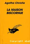 La maison biscornue