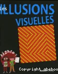Les illusions visuelles