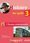 Histoire au cycle 3 : l'époque contemporaine