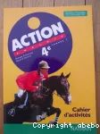 Action -anglais 4ème/Nathan/96-cahier d'activités