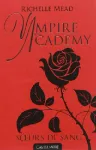 Vampire Academy; t.1 : Soeurs de sang