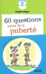 60 questions autour de la puberté