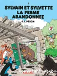 Sylvain et Sylvette, tome 1 : La Ferme abandonnée