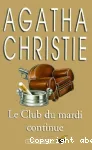 Le club du mardi continue