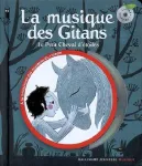 La musique des gitans : le petit cheval d'étoiles