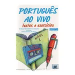 Portugues ao vivo - textos e exercicios - nivel 1