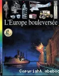 l'Europe bouleversée