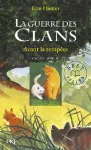 La guerre des clans. t.4, Avant la tempête