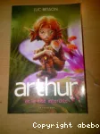 Arthur et les minimoys. 2, Arthur et la cité interdite