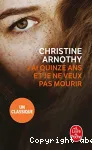 J'ai quinze ans et je ne veux pas mourir.