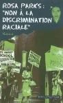 Rosa Parks, non à la discrimination raciale