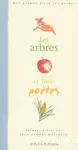 Les arbres et leurs poètes