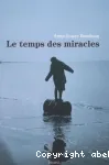 Le temps des miracles