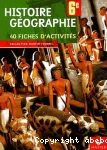 Histoire Géographie 6e / 40 fiches d'activités/ Hatier / 2004