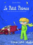Le petit Prince , D'après l'oeuvre d'Antoine de Saint-Exupéry