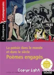 La poésie dans le monde et dans les siècles : poèmes engagés