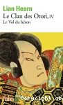 Le clan des Otori t.4 : Le vol du héron