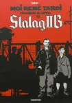Moi, René Tardi, prisonnier de guerre au Stalag IIB