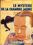Le mystère de la chambre jaune de Gaston Leroux