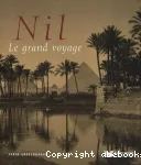 Nil : le grand voyage
