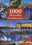 1000 merveilles de l'architecture