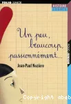 Un peu, beaucoup, passionnément