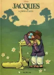 Jacques le Petit Lezard Géant T2 : Jacques a Plein d'Amis
