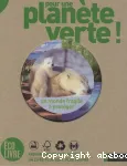 Pour une planète verte !