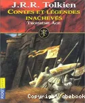 Contes et légendes inachevées - troisième age