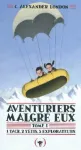 Aventuriers malgré eux. 1, 1 yack, 2 yétis, 3 explorateurs