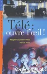 Télé : Ouvre l'oeil !