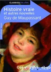 Histoire vraie et autres nouvelles