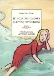 Je vois des choses que vous ne voyez pas : théâtre