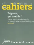 Tsiganes, qui sont-ils ?